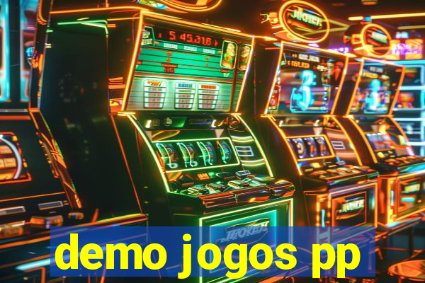 demo jogos pp